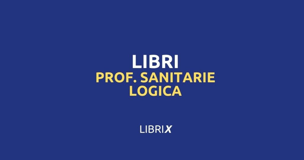 LIBRI TEST PROFESSIONI SANITARIE logica